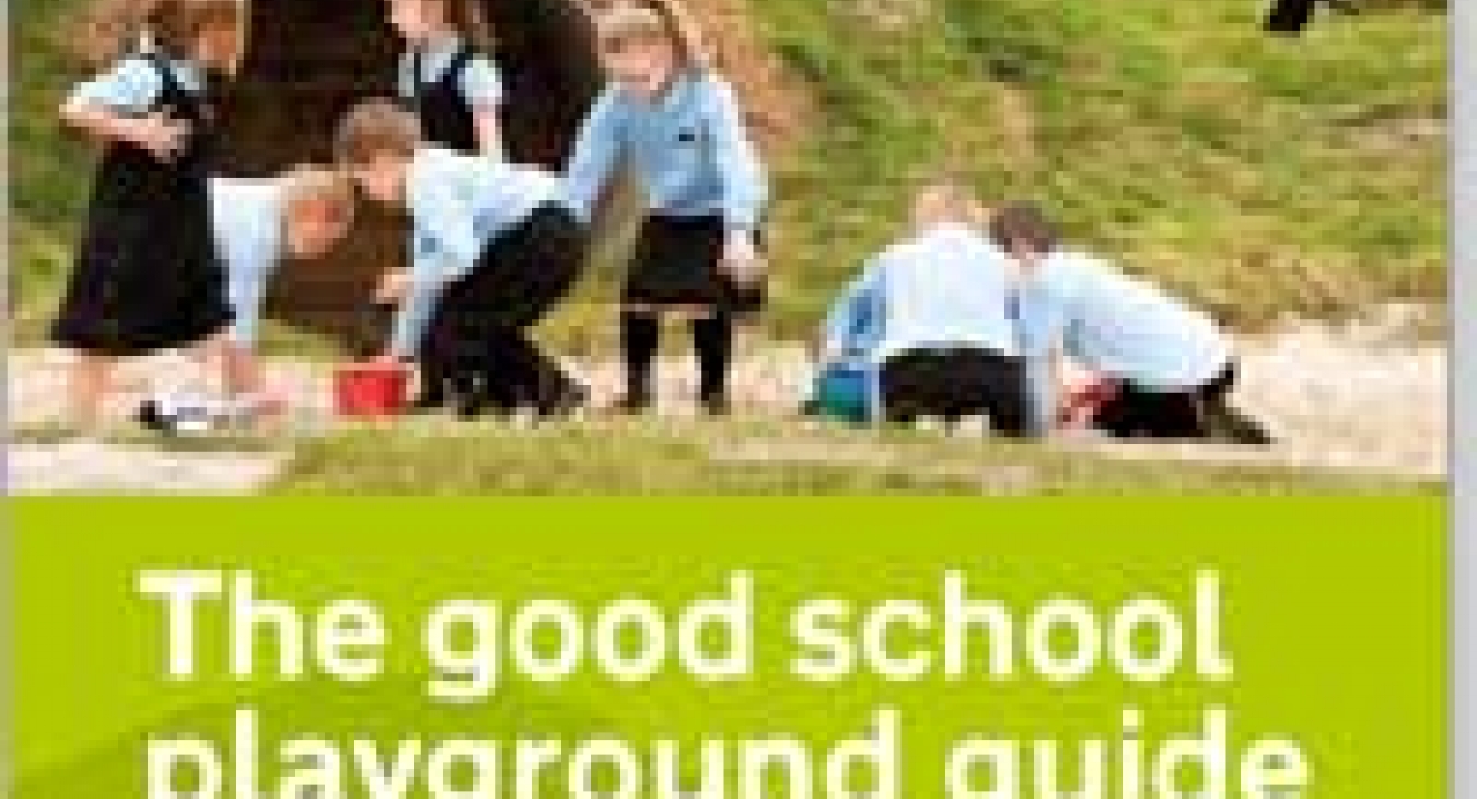 The good school playground guide - Image courtesy of Russell Tod, Grounds for Learning