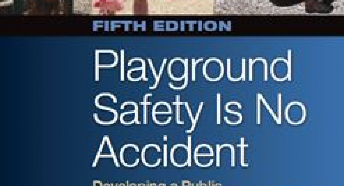 IPSI, LLC Introduces New and Improved Playground Safety Is No Accident, 5th Edition